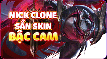 Nick Clone Sẵn Skin Bậc Cam